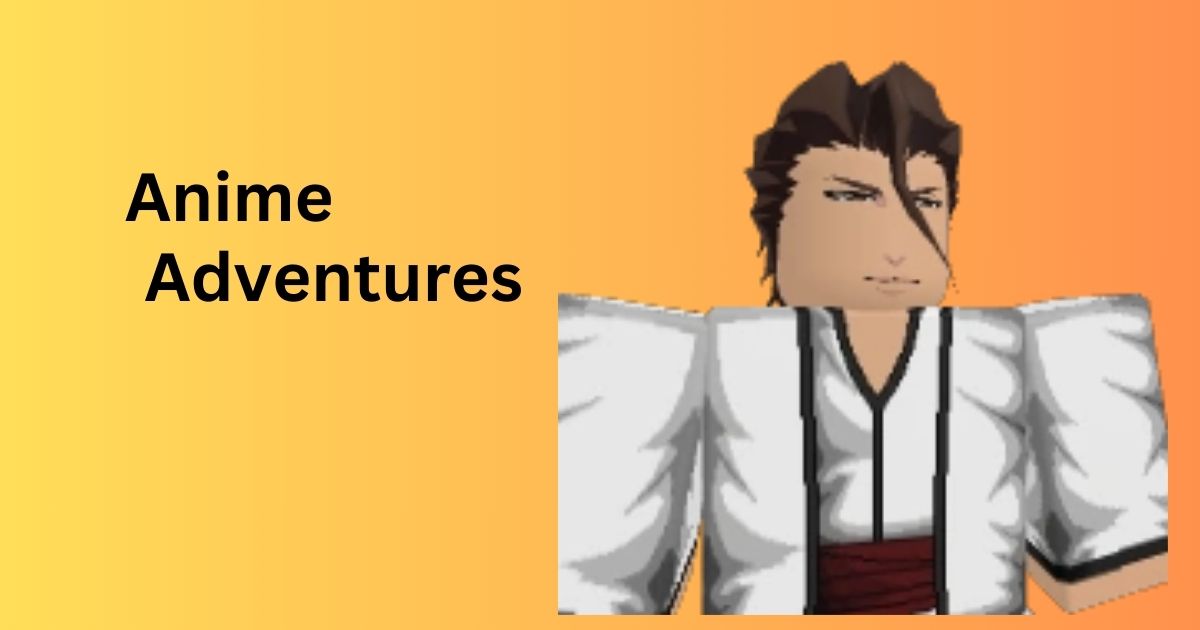 How to Evolve Aizen in Anime Adventures