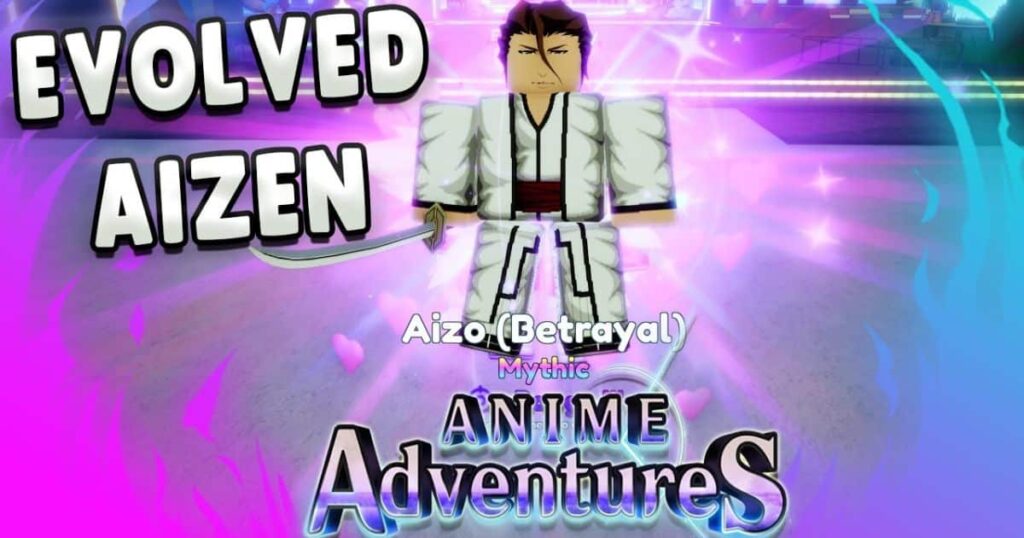 What You'll Need to Evolve Aizen in Anime Adventures