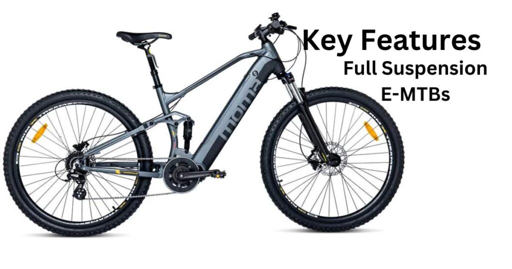 Key Features of Full Suspension E-MTBs