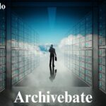 Archivebate: Unlocking the Power of Digital Archiving for Modern Businesses