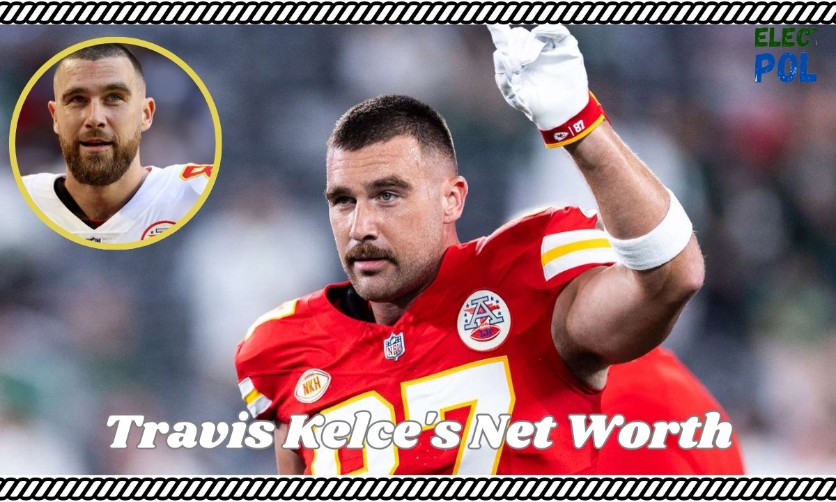 Travis Kelce's Net Worth