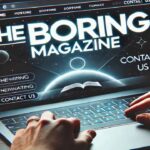 Exploring Net Worth of The Boring Magazine: Insights and Analysis